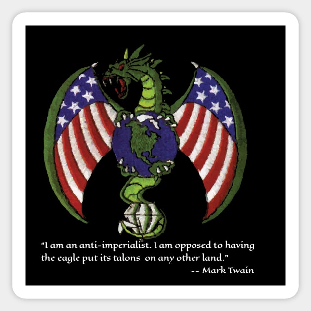 Imperial Dragon, Anti-imperialism Quote By Mark Twain Sticker by VintageArtwork